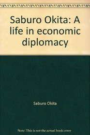 Saburo Okita: A life in economic diplomacy