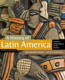 A History of Latin America, Volume 2