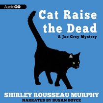 Cat Raise the Dead: A Joe Grey Mystery (#3) (Joe Grey Mysteries)
