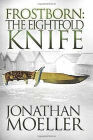 Frostborn: The Eightfold Knife (Volume 2)
