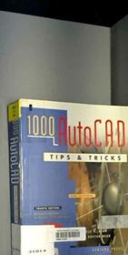 1000 Autocad Tips & Trucks 4th
