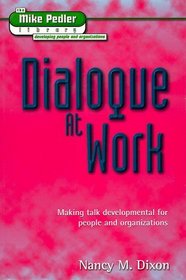 Dialogue at Work (The Mike Pedler Library)
