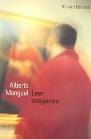 Leer imagenes / Read Images: Una Historia Privada Del Arte (Libros Singulares (Ls)) (Spanish Edition)