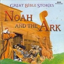 Noah and the Ark (Great Bible Stories)