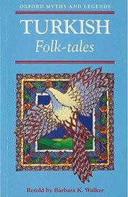 Turkish Folk-tales (Oxford Myths & Legends)