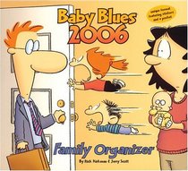 Baby Blues Family Organizer: 2006 Wall Calendar