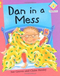 Dan in a Mess (Reading Corner Phonics)