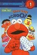 Elmo Says Achoo! (Step Into Reading: A Step 1 Book (Tb))