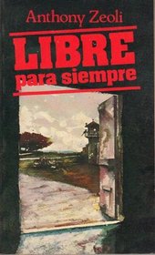 Libre Para Siempre