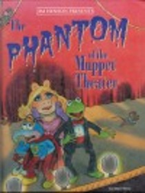 Phantom of the Muppet Theater