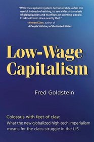 Low-Wage Capitalism: Colossus with Feet of Clay