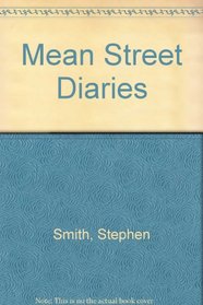 Mean Street Diaries