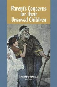 Parent's Concerns for Their Unsaved Children (Family Titles)