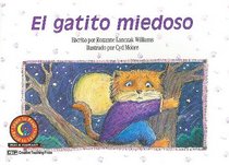 El Gatito Miedoso = Scaredy Cat (Learn to Read, Read to Learn: Fun & Fantasy) (Spanish Edition)