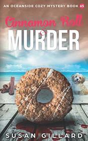 Cinnamon Roll & Murder (Oceanside, Bk 65)