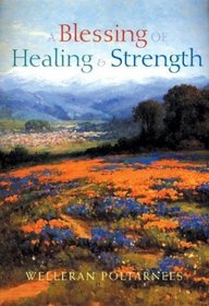 A Blessing Of Healing And Strength