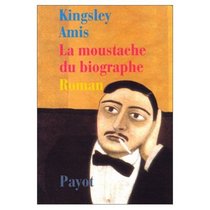 La moustache du biographe