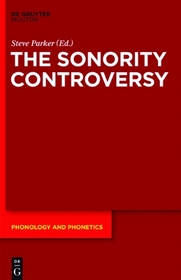 The Sonority Controversy  P&P 18 (Phonology and Phonetics [Pp])