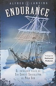 Endurance: El Increible Viaje De Sir Ernest Shackleton Al Polo Sur (Endurance: Shackleton's Incredible Voyage) (Italian Edition)