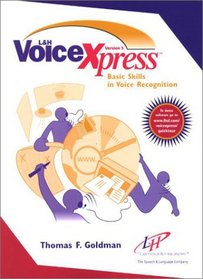 Voice Xpress: Basic Skills in Voice Recognition
