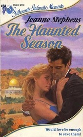 The Haunted Season (Silhouette Intimate Moments, No 161)