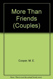 More Than Friends (Couples, No 11)