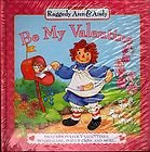 Be My Valentine (Classic Raggedy Ann & Andy)