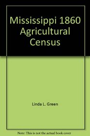 Mississippi 1860 Agricultural Census