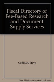Fiscal Directory of Fee-Based Research and Document Supply Services