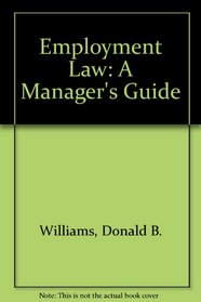 Employment Law: A Manager's Guide