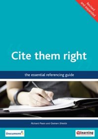 Cite Them Right: The Essential Referencing Guide (2nd Edition)