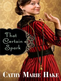 That Certain Spark (Large Print)