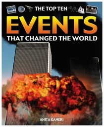 The Top Ten Events That Changed the World