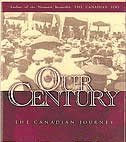 Our Century: The Canadian Journey