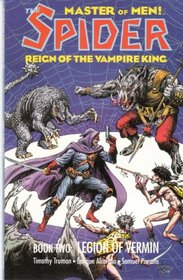 The Spider: Reign of the Vampire King; Book Two Legion of Vermin