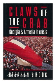 Claws of the Crab: Georgia and Armenia in Crisis