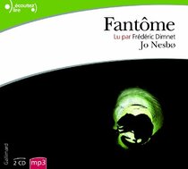 Fantome (Phantom) (Harry Hole, Bk 9) (Audio CD) French Edition)