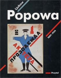 Liubov Popova: 1889-1924