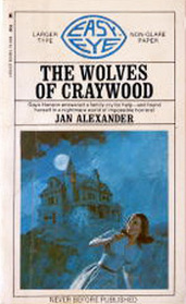 The Wolves of Craywood (Larger Print)