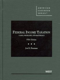 Federal Income Taxation, Cases, Problems, and Materials, 5th