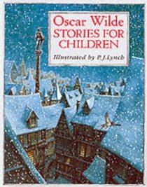 Oscar Wilde Stories for Children (Classic Stories)