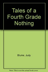 Tales of a Fourth-Grade Nothing