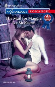 The Man for Maggie (Harlequin American Romance, No 1167)