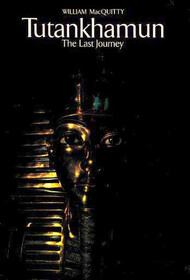 Tutankhamun: The Last Journey