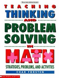 Teaching Thinking and Problem Solving in Math (Teaching Strategies)