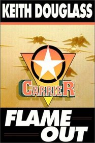 Carrier 4:  Flame-Out