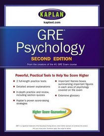 Kaplan GRE Psychology, Second Edition (Kaplan Gre Psychology)