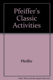 Pfeiffer's Classic Activities Set of Seven