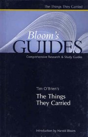 Tim O'Brien's The Things They Carried (Bloom's Guides)
