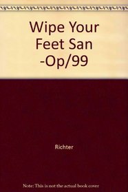 Wipe Your Feet San -Op/99